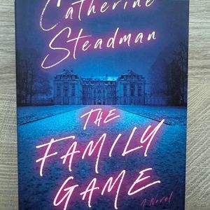 The Family Game by Catherine Steadman Hardcover